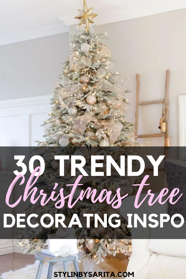 30 BEAUTIFUL CHRISTMAS TREE DECORATION IDEAS - Stylin by Sarita