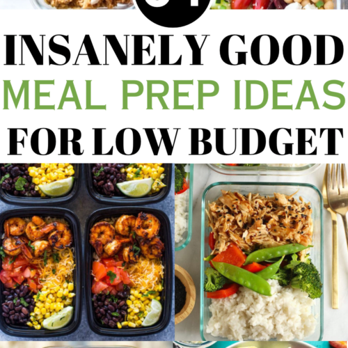 34 Insanely Good Meal Prep Ideas For Low Budget