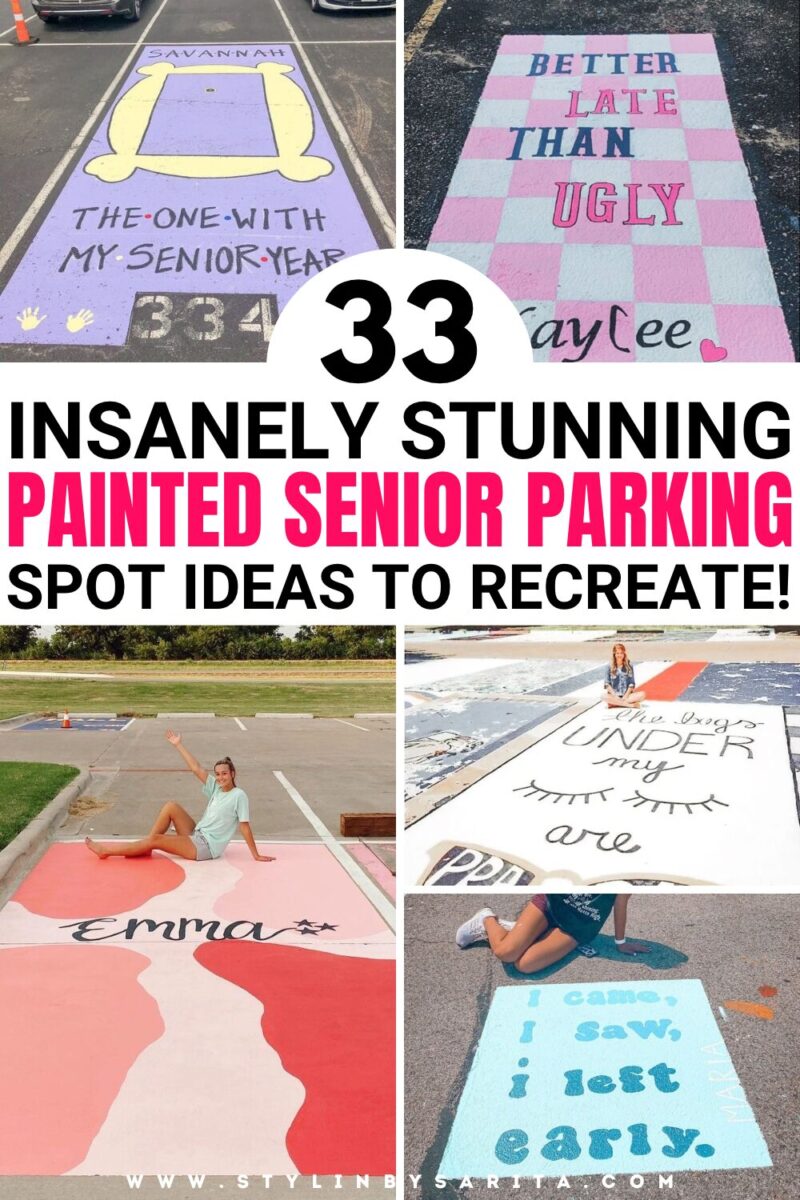 33 INSANELY CUTE SENIOR PARKING SPACES - Stylin by Sarita